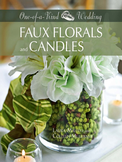 Title details for Faux Florals and Candles by Laura Maffeo - Available